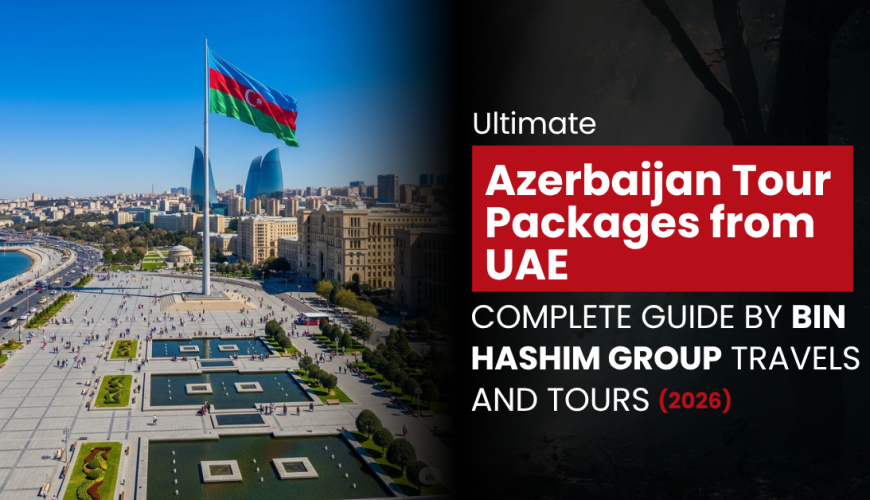 Azerbaijan tour from Abu Dhabi