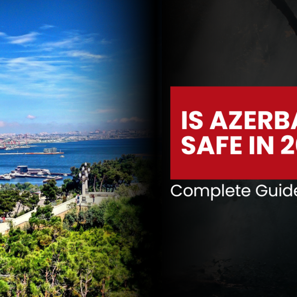 Azerbaijan Safety Guide