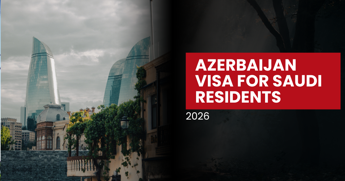 Azerbaijan visit visa for Saudi residents