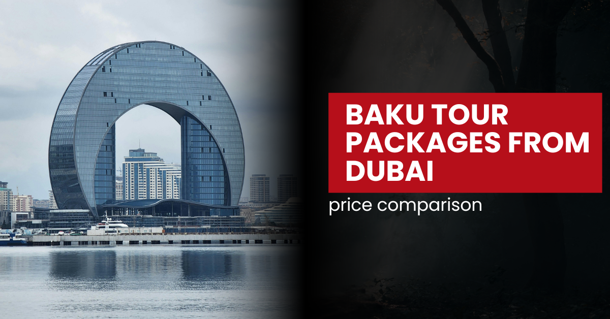 Budget-friendly Baku trips from UAE