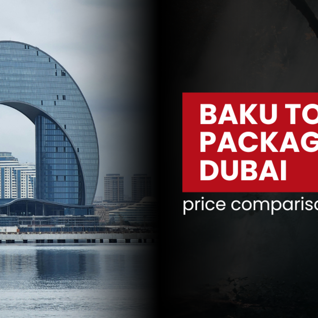Baku package deals from UAE